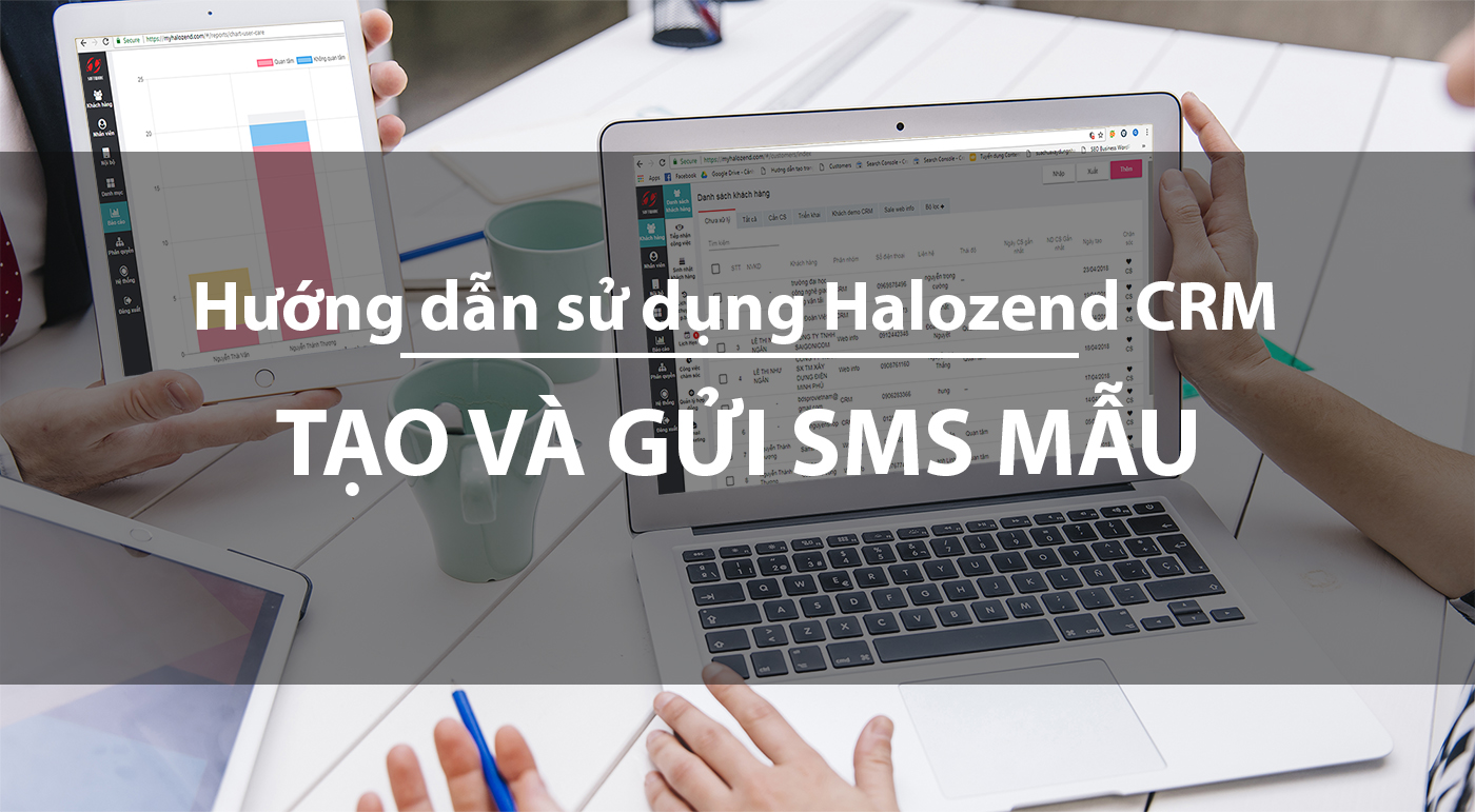 Hướng dẫn tạo và gửi email theo mẫu trên phần mềm Halozend CRM